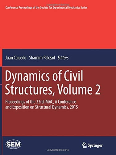 Dynamics of Civil Structures, Volume 2
