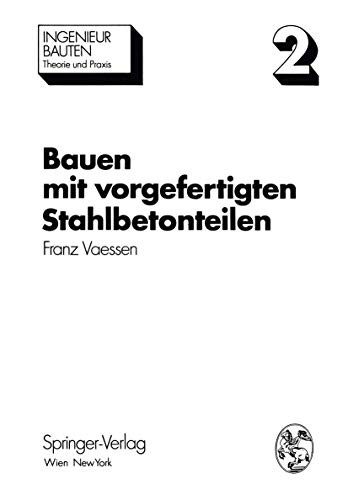 Bauen mit vorgefertigten Stahlbetonteilen