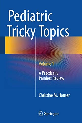 Pediatric Tricky Topics, Volume 1