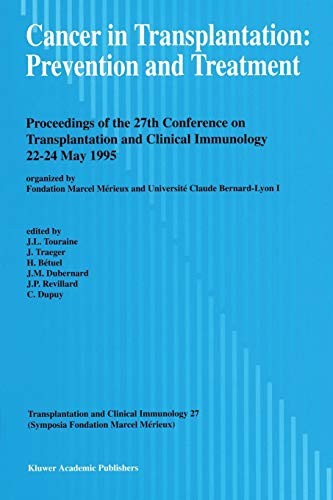 Cancer in Transplantation : Prevention and Treatment