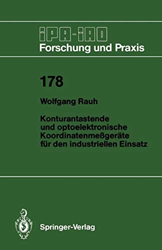 Konturantastende und optoelektronische Koordinatenmeßgeräte für den industriellen Einsatz