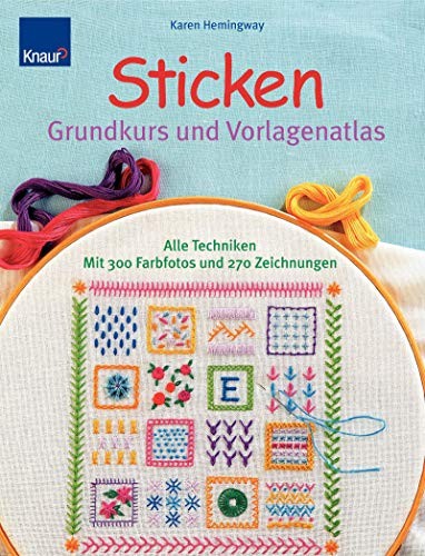 Sticken - Grundkurs und Vorlagenatlas