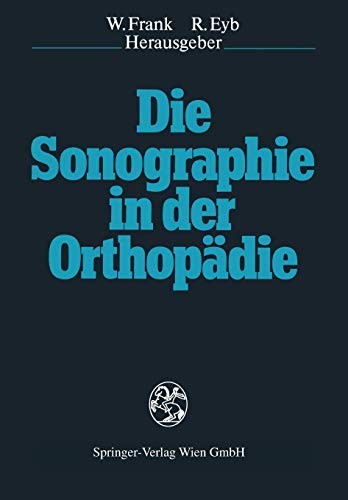 Die Sonographie in der Orthopädie