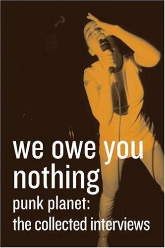 We Owe You Nothing: Punk Planet