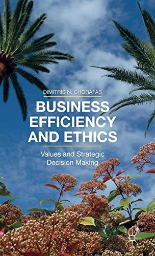 Business Efficiency and Ethics