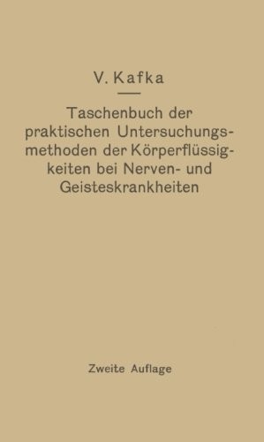 Taschenbuch Der Praktischen Untersuchungsmethoden Der Körperflüssigkeiten Bei Nerven- Und Geisteskrankheiten