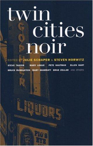 Twin Cities Noir (Akashic Noir)