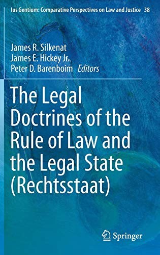 The Legal Doctrines of the Rule of Law and the Legal State