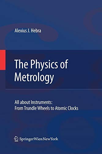 The Physics of Metrology : All about Instruments