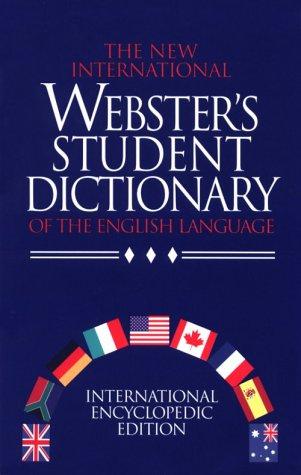 New International Webster's Student Dictionary of the English Language