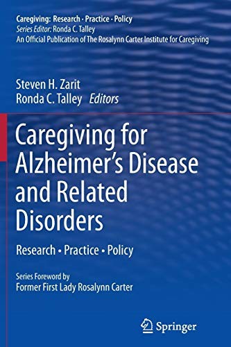 Caregiving for Alzheimer’s Disease and Related Disorders