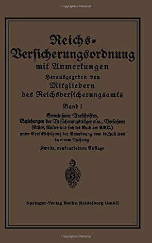 Reichs-Versicherungsordnung mit Anmerkungen : Band 1