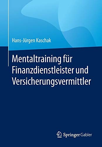 Mentaltraining für Finanzdienstleister und Versicherungsvermittler