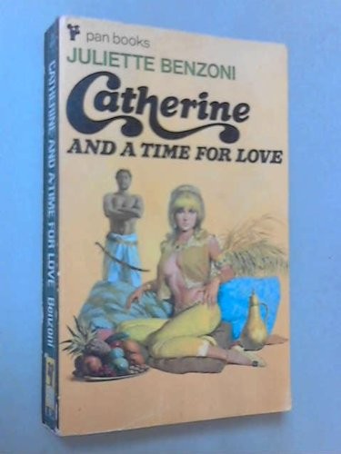 Catherine and a Time for Love