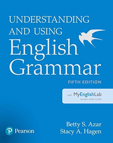 Understanding and Using English Grammar with MyEnglishLab