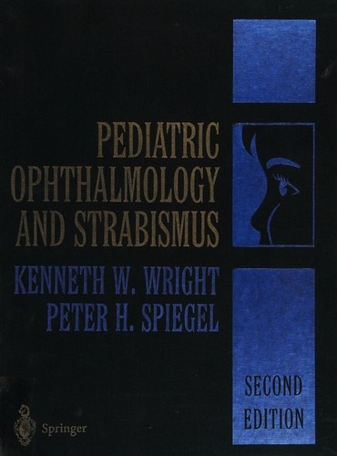 Pediatric ophthalmology and strabismus