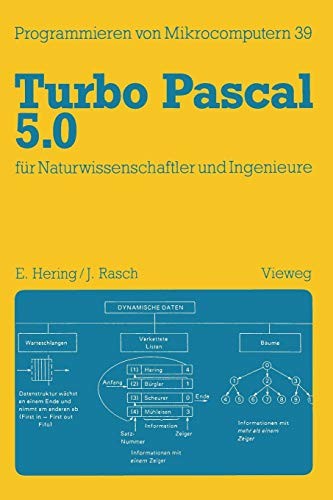 Turbo-Pascal 5.0 für Naturwissenschaftler und Ingenieure