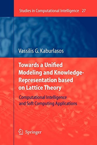 Towards a Unified Modeling and Knowledge-Representation based on Lattice Theory