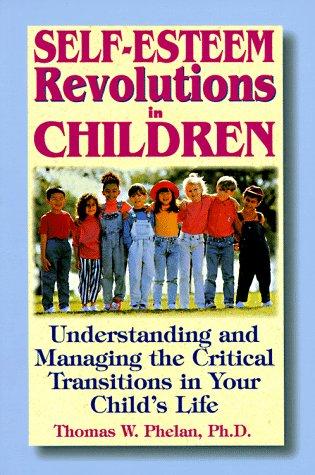Self-esteem revolutions in children