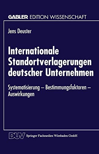 Internationale Standortverlagerungen Deutscher Unternehmen