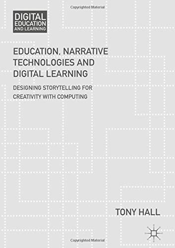 Education, Narrative Technologies and Digital Learning