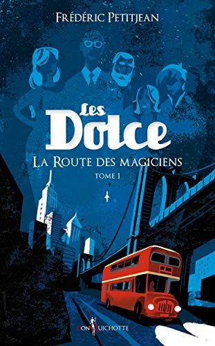 Route Des Magiciens T1