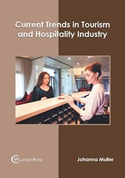 Current Trends in Tourism and Hospitality Industry