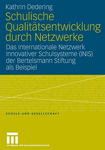 Schulische Qualitätsentwicklung durch Netzwerke