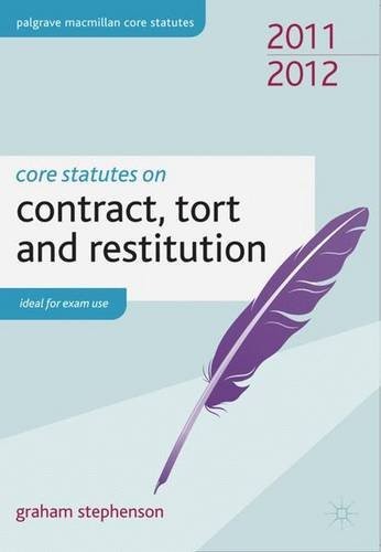 Core Statutes on Contract, Tort and Restitution