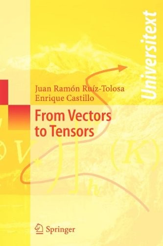 From Vectors to Tensors