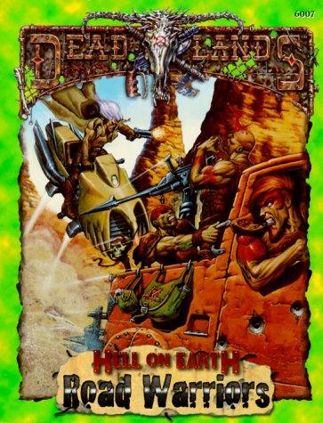 Road Warriors (Deadlands: Hell on Earth)