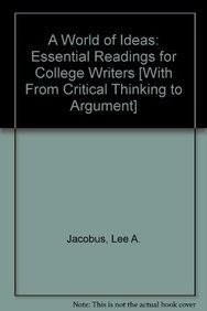 World of Ideas 8e & ix visual exercises & From Critical Thinking to Argument 3e