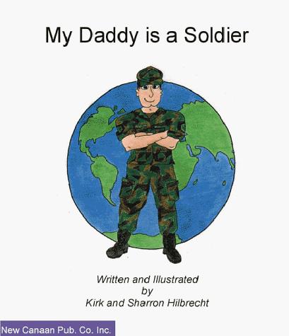 My Daddy is a Soldier