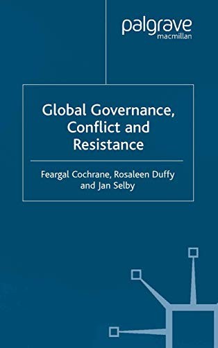 Global Governance, Conflict and Resistance