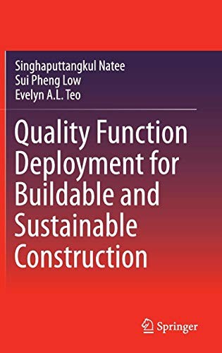 Quality Function Deployment for Buildable and Sustainable Construction
