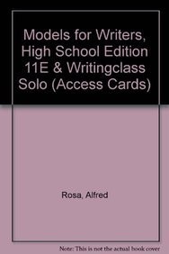 Models for Writers, High School Edition 11e & WritingClass Solo