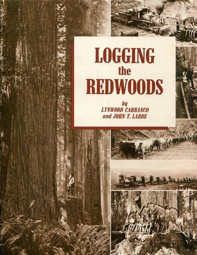 Logging the Redwoods