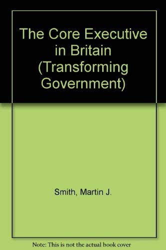 The Core Executive in Britain