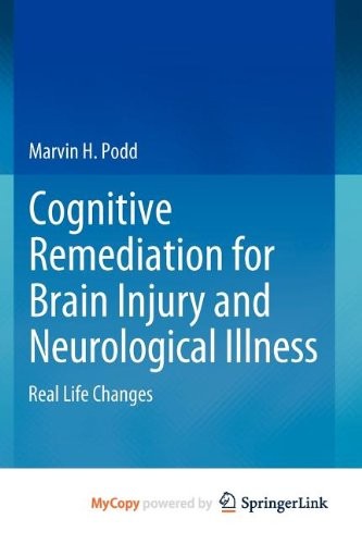 Cognitive Remediation for Brain Injury and Neurological Illness