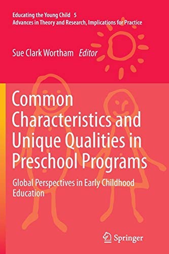 Common Characteristics and Unique Qualities in Preschool Programs