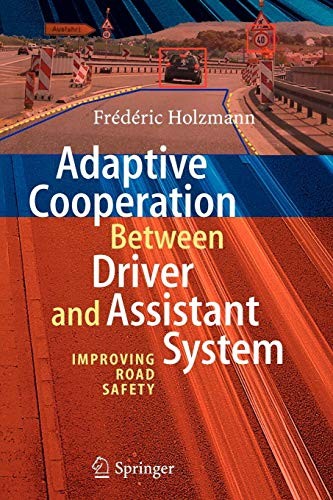 Adaptive Cooperation between Driver and Assistant System