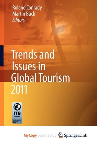 Trends and Issues in Global Tourism 2011