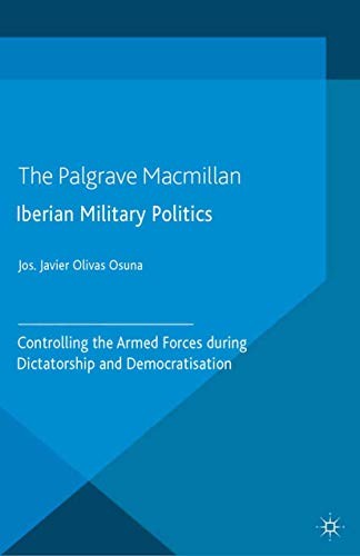 Iberian Military Politics