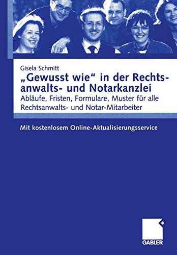 "Gewusst Wie" in der Rechtsanwalts- und Notarkanzlei