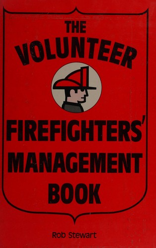 The volunteer firefighters' management book