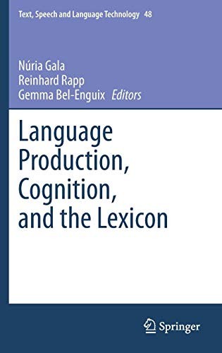 Language Production, Cognition, and the Lexicon
