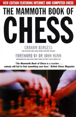 The Mammoth Book of Chess with Internet Games