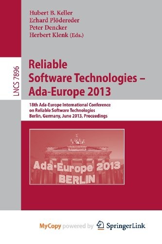 Reliable Software Technologies -- Ada-Europe 2013