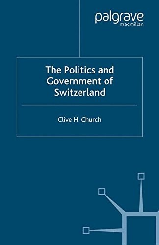 The Politics and Government of Switzerland