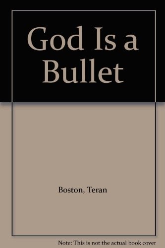 God Is A Bullet